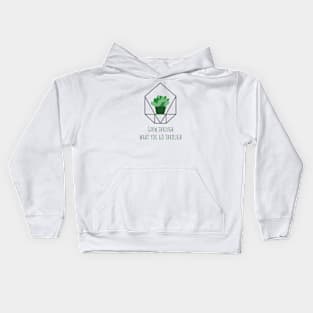 Grow Through What You Go Through Plant Kids Hoodie